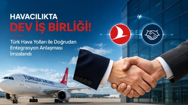 THY & Markamız Stratejik İş Birliği | Doğrudan Biletleme Dönemi